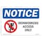 Signmission OSHA Notice Sign, 7" Height, 10" Width, NOTICE Ironworker Access Only Sign With Symbol, Landscape OS-NS-D-710-L-15838 - alternate 1